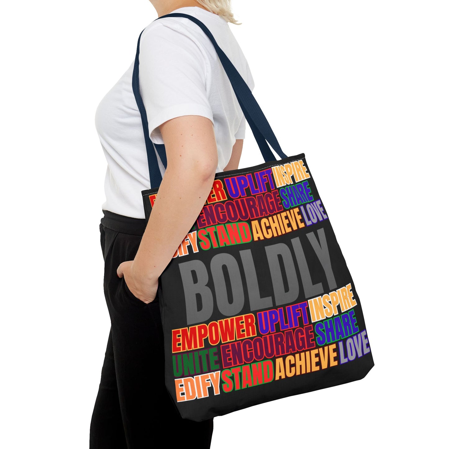 Boldly Tote Bag | Inspirational Message for Everyday Use