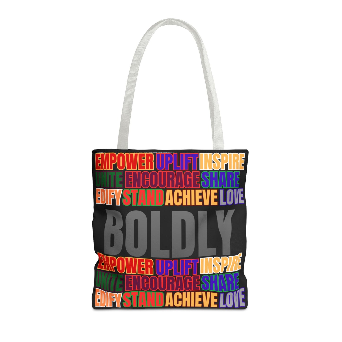 Boldly Tote Bag | Inspirational Message for Everyday Use