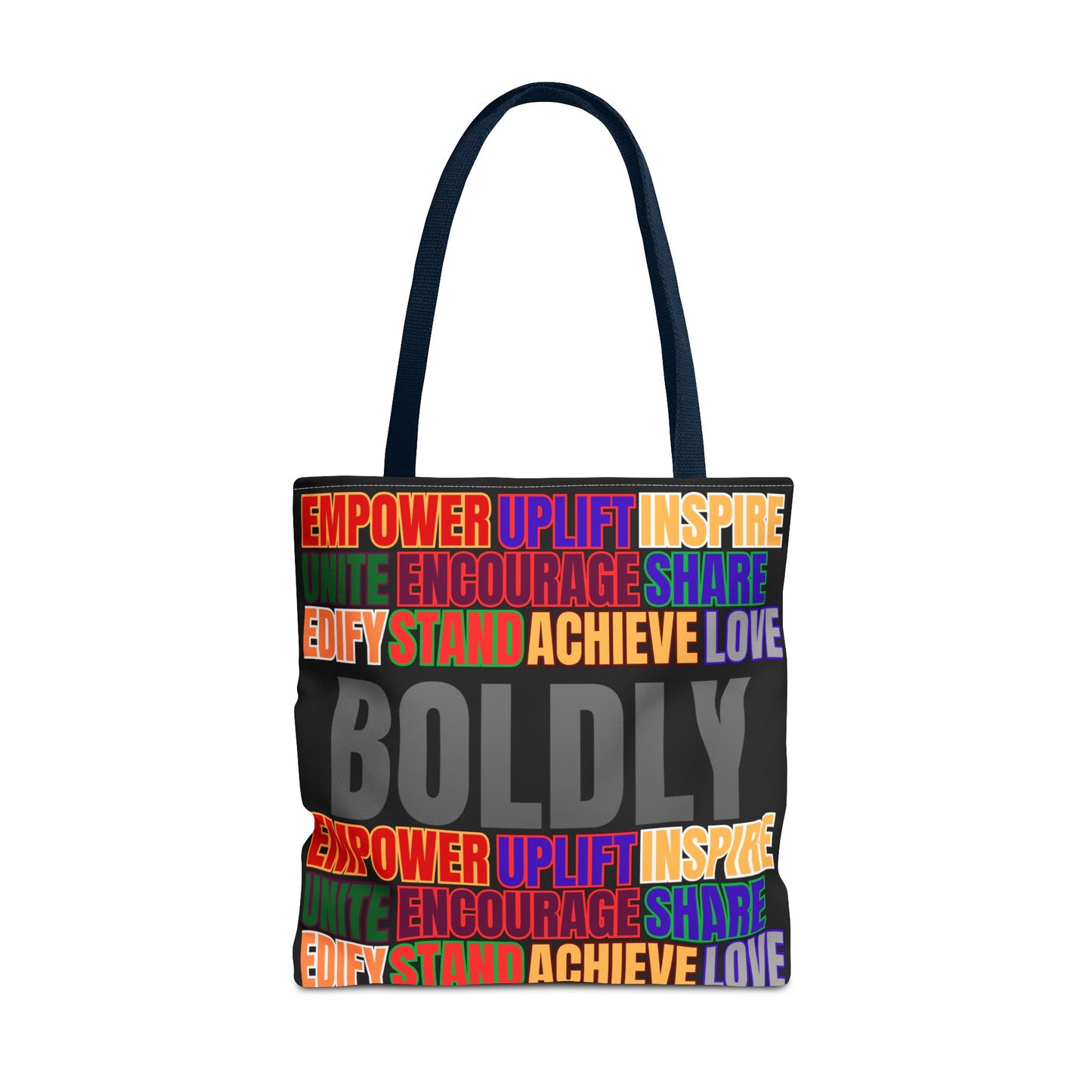 Boldly Tote Bag | Inspirational Message for Everyday Use
