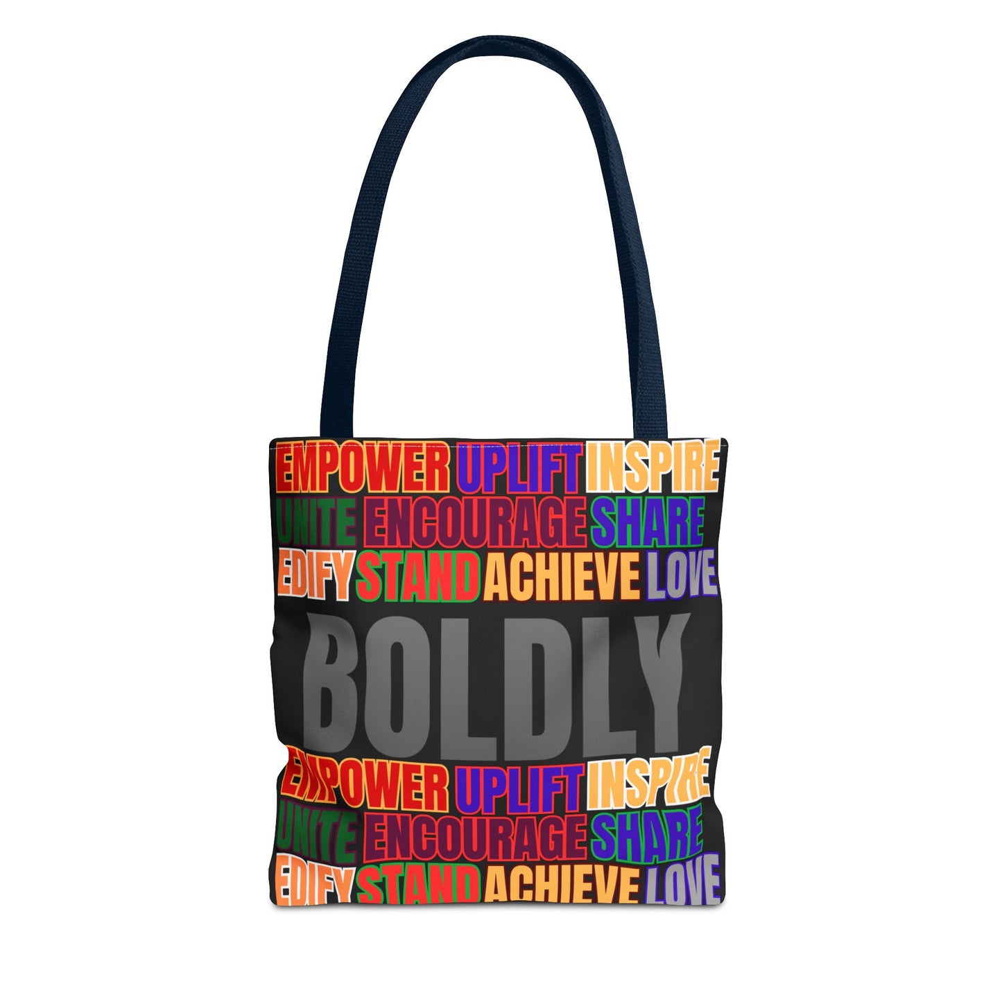 Boldly Tote Bag | Inspirational Message for Everyday Use