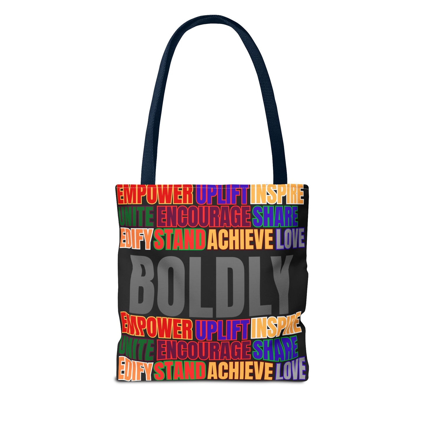 Boldly Tote Bag | Inspirational Message for Everyday Use