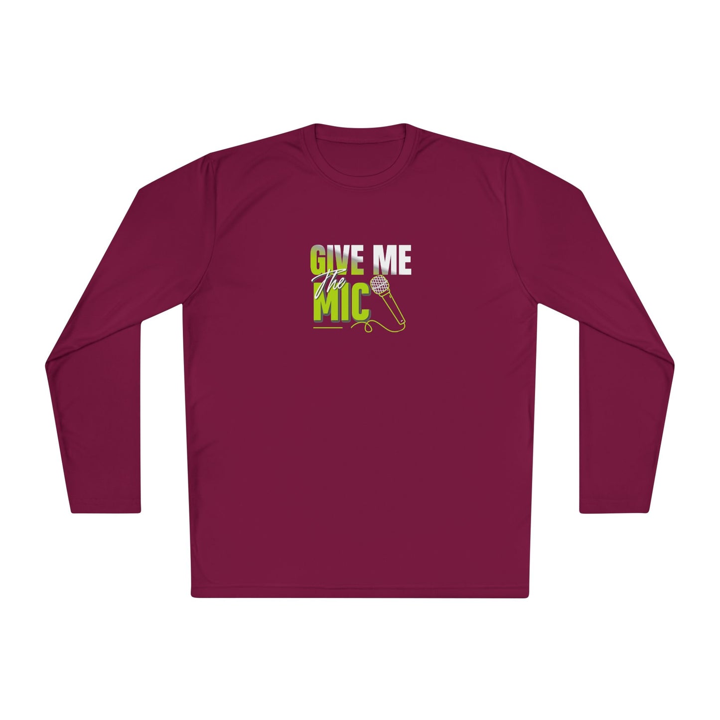 'Give Me the Mic' Shirt - Unisex Lightweight Long Sleeve Tee