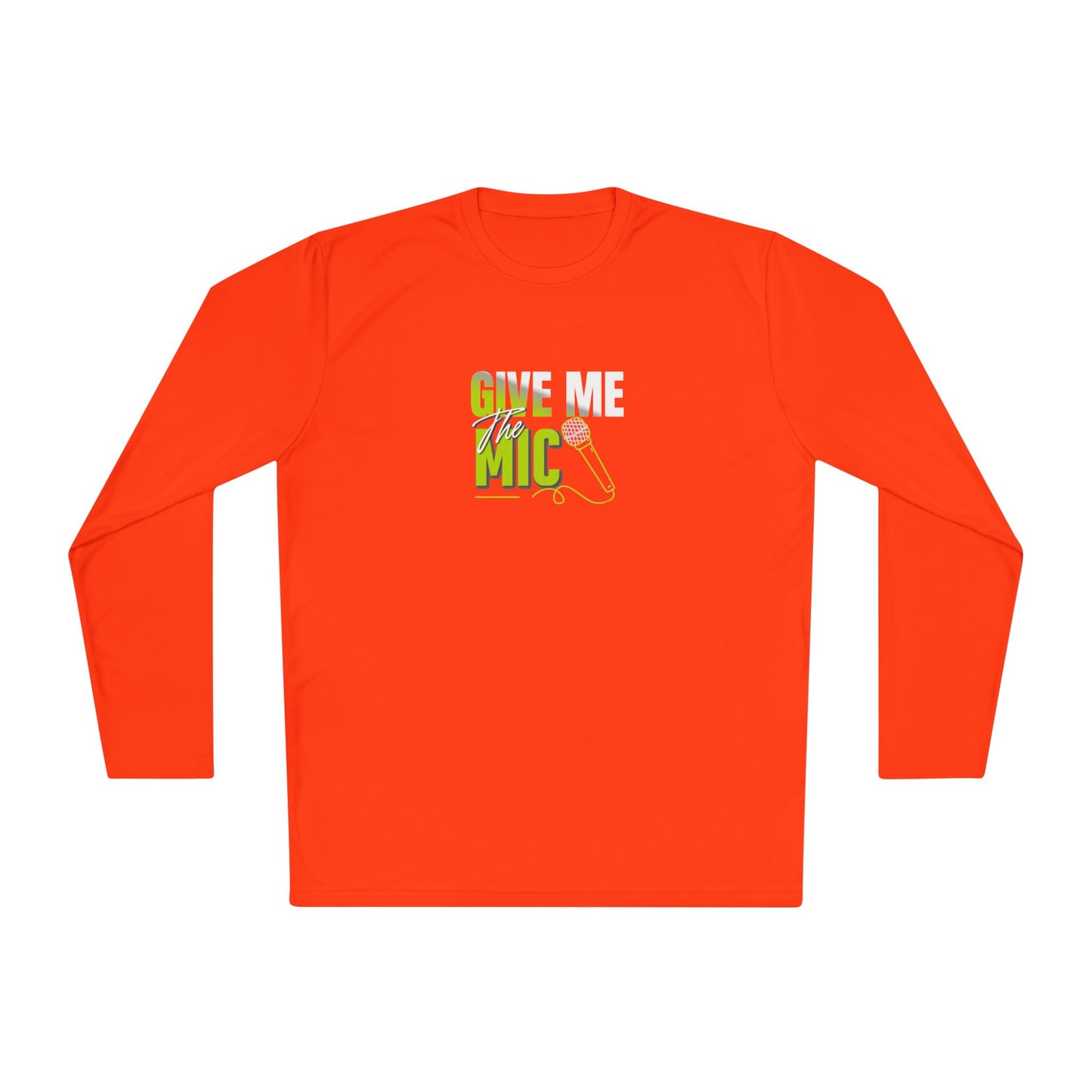 'Give Me the Mic' Shirt - Unisex Lightweight Long Sleeve Tee