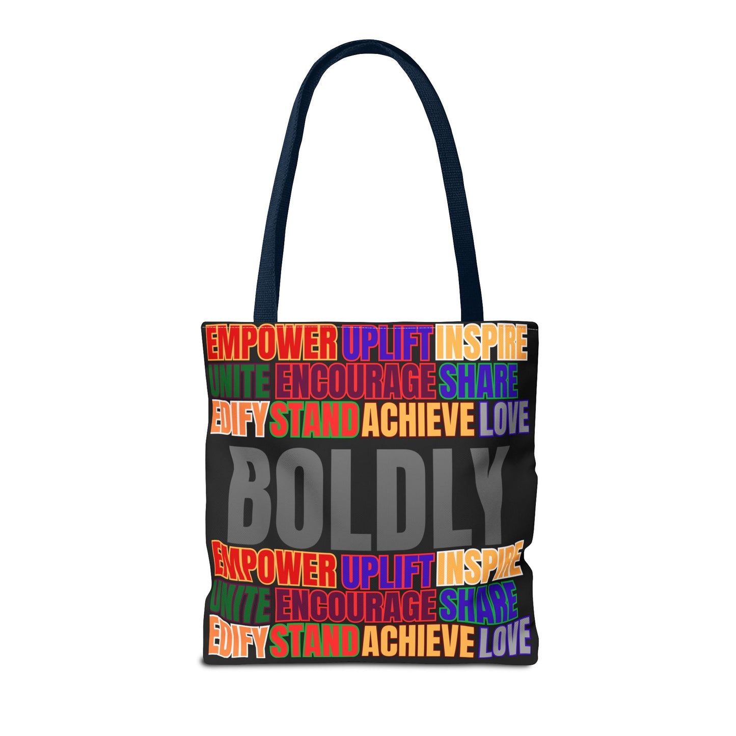 Boldly Tote Bag | Inspirational Message for Everyday Use