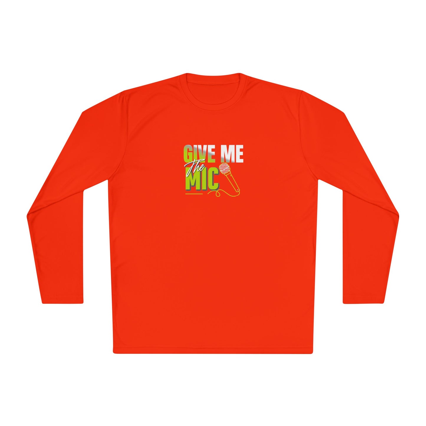 'Give Me the Mic' Shirt - Unisex Lightweight Long Sleeve Tee