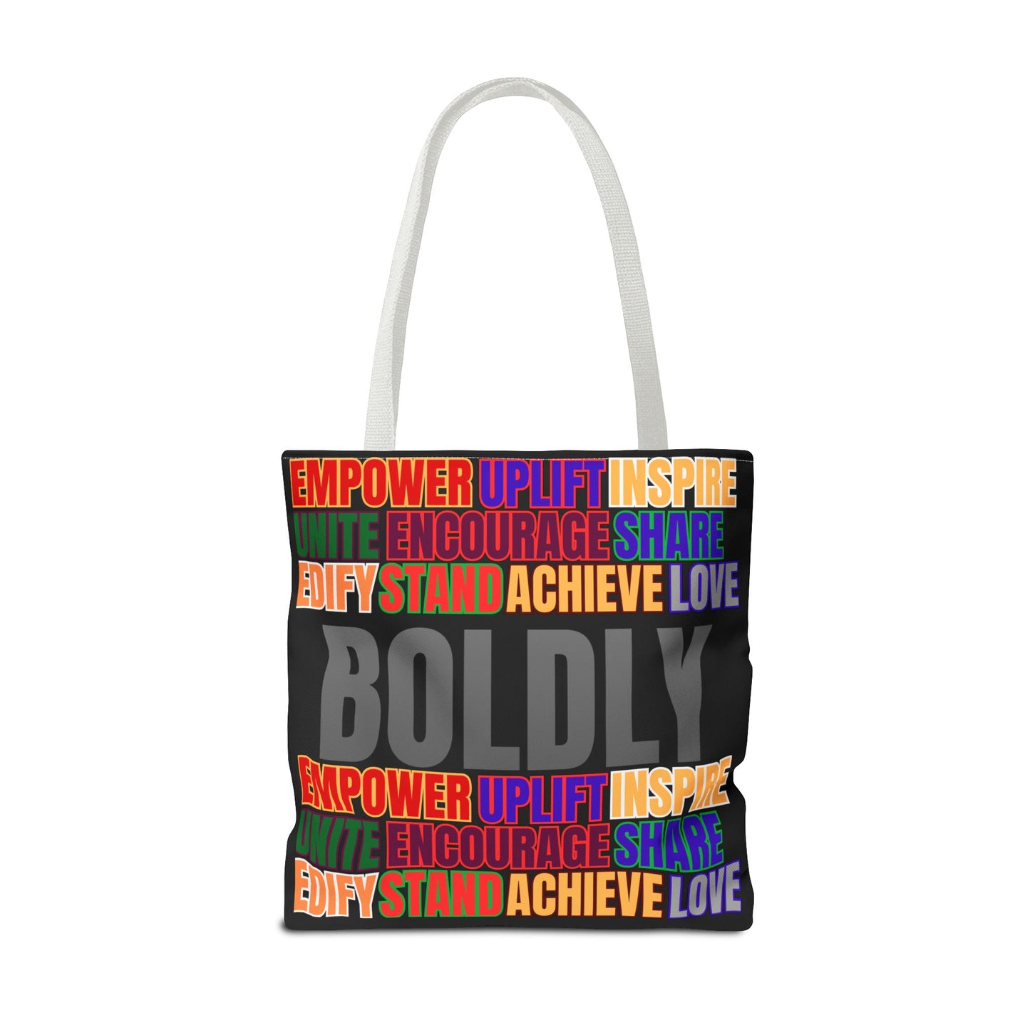 Boldly Tote Bag | Inspirational Message for Everyday Use
