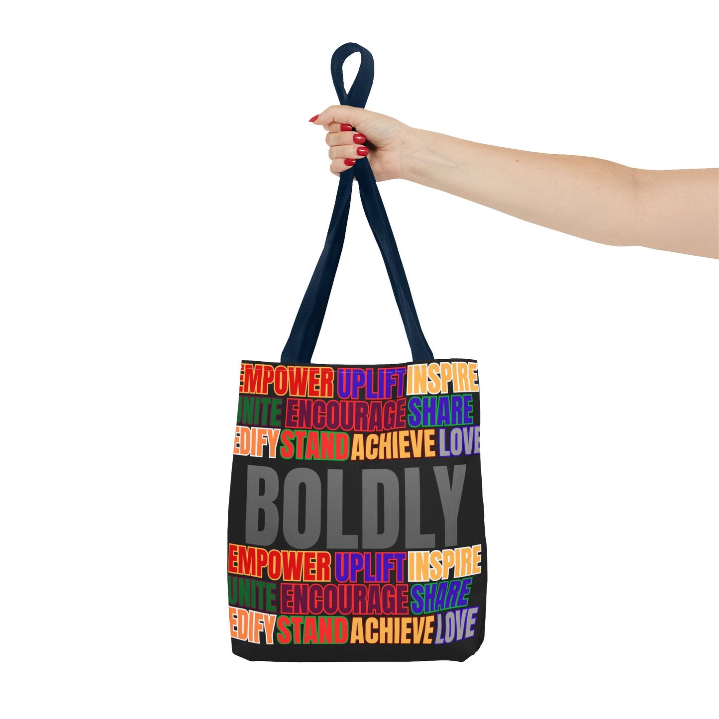 Boldly Tote Bag | Inspirational Message for Everyday Use