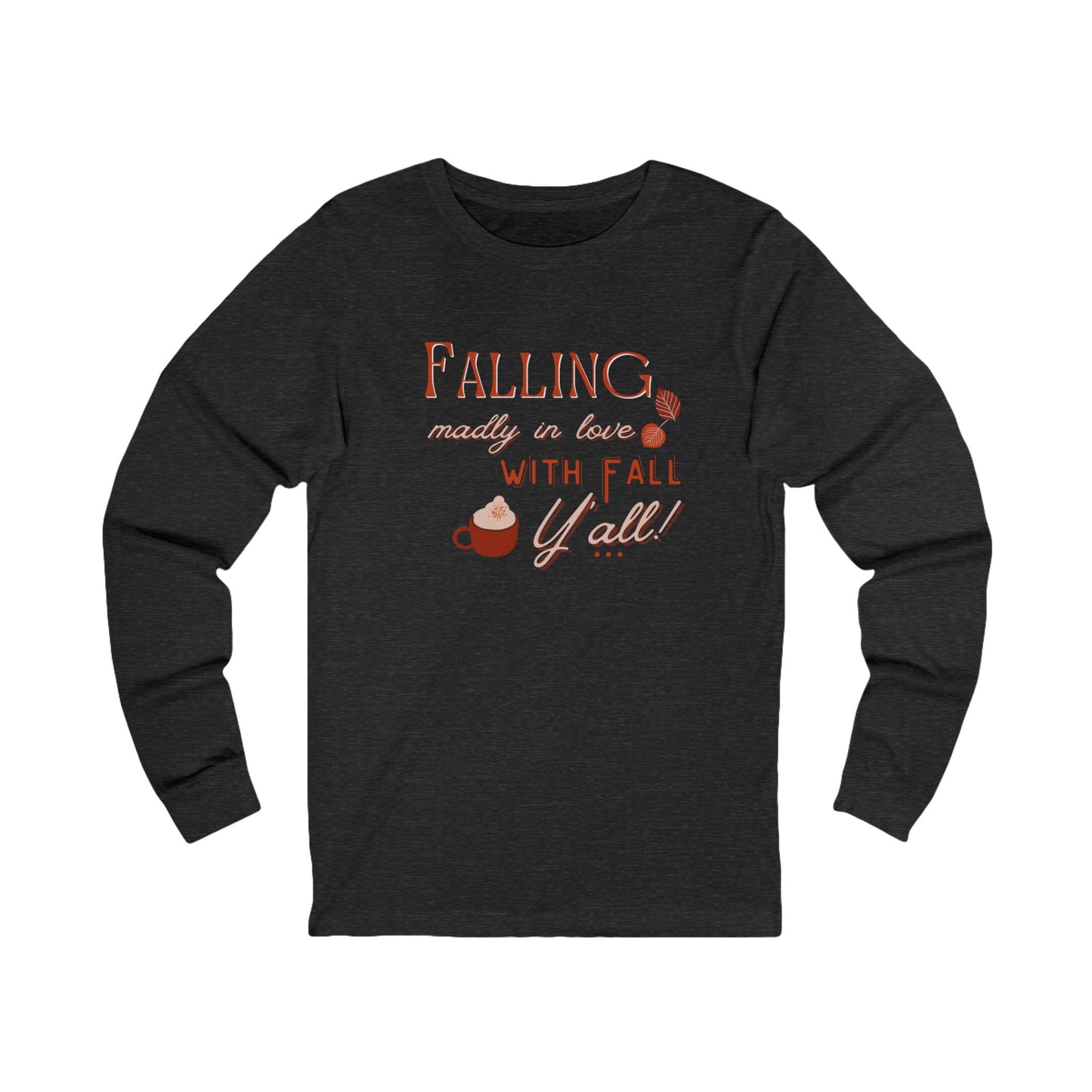 Falling Madly In Love With Fall Unisex Long Sleeve Tee, Cozy Autumn Shirt,