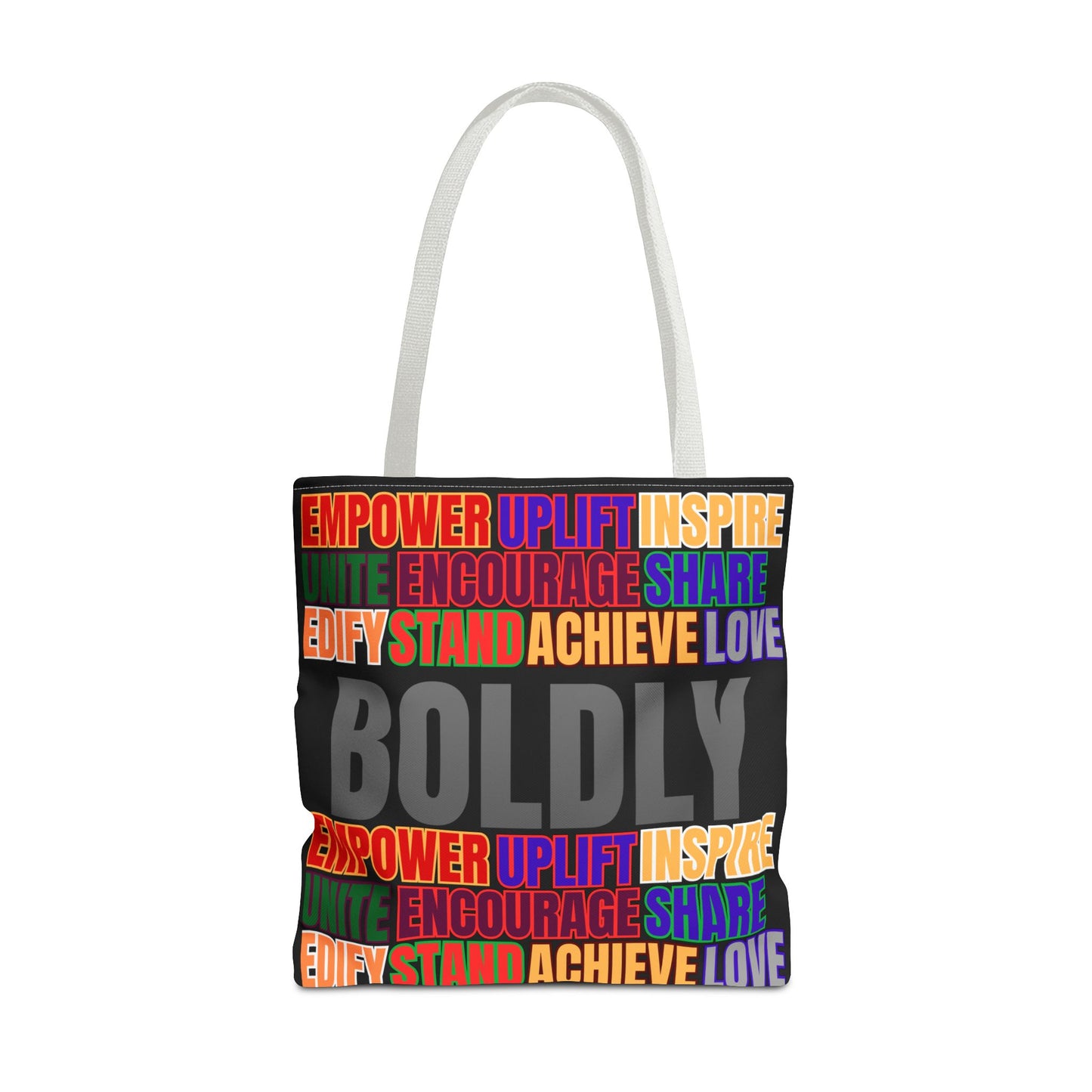 Boldly Tote Bag | Inspirational Message for Everyday Use