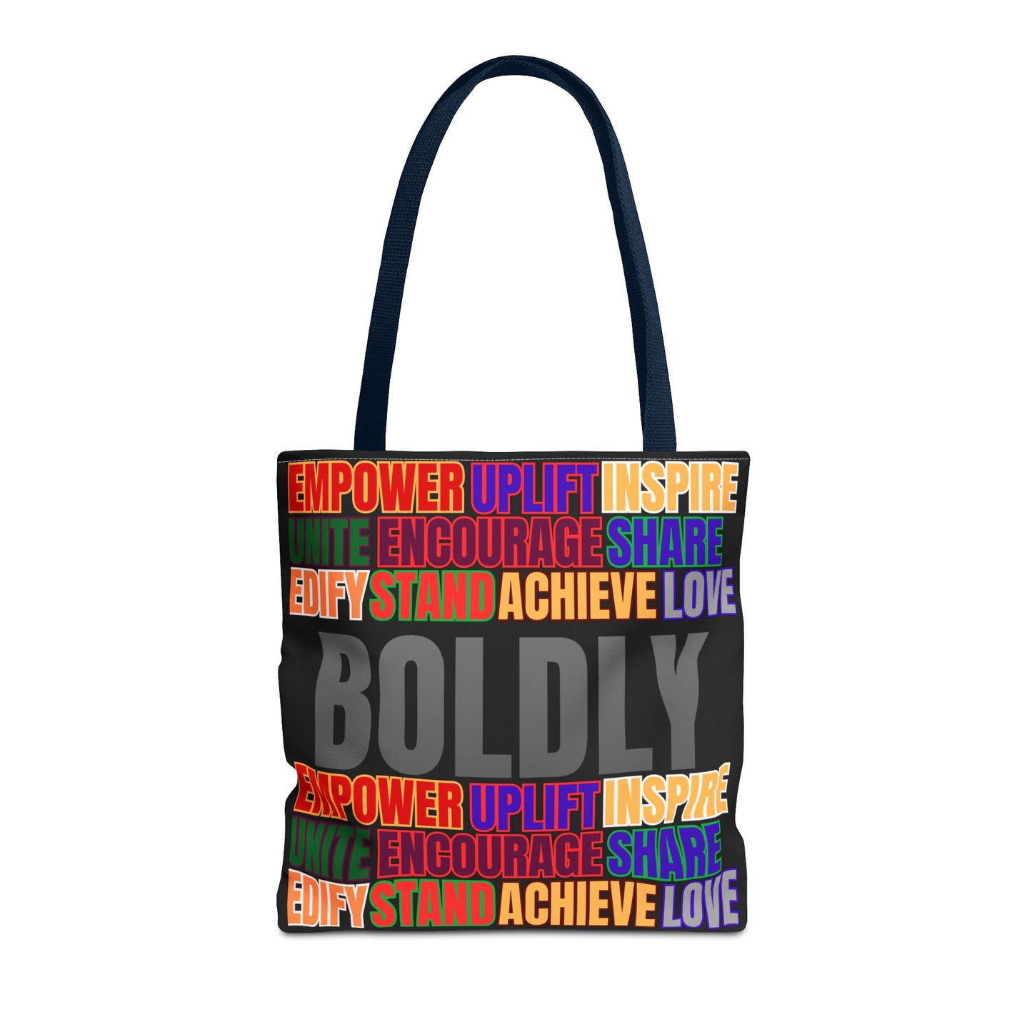 Boldly Tote Bag | Inspirational Message for Everyday Use