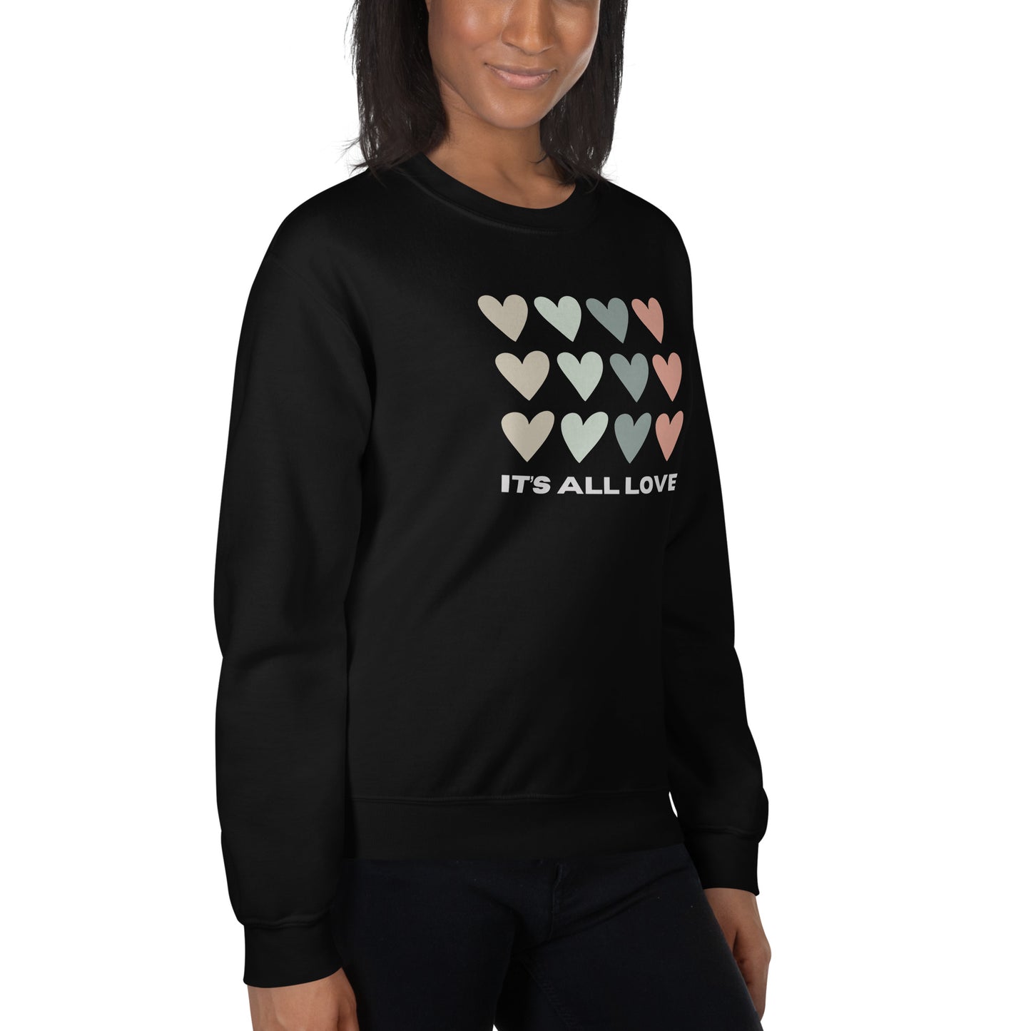 It's All Love Unisex Sweatshirt