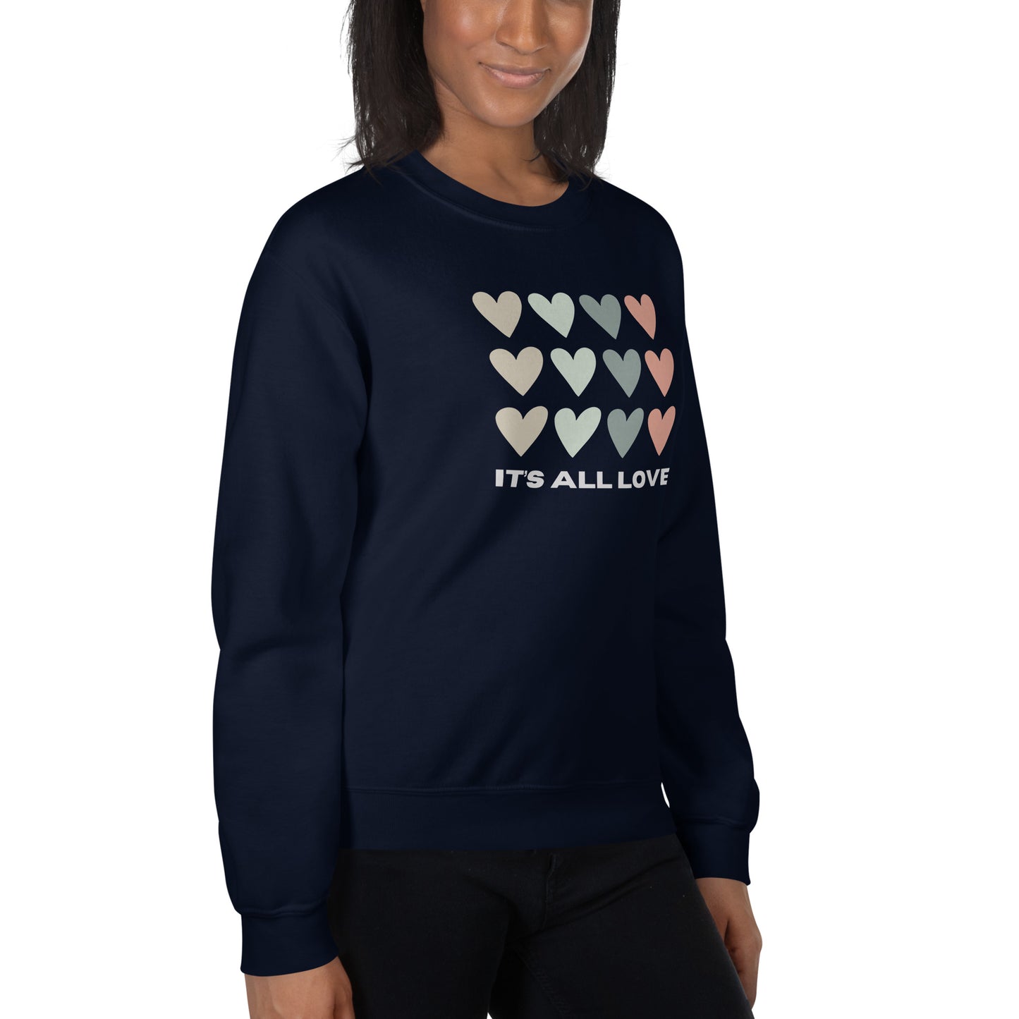 It's All Love Unisex Sweatshirt