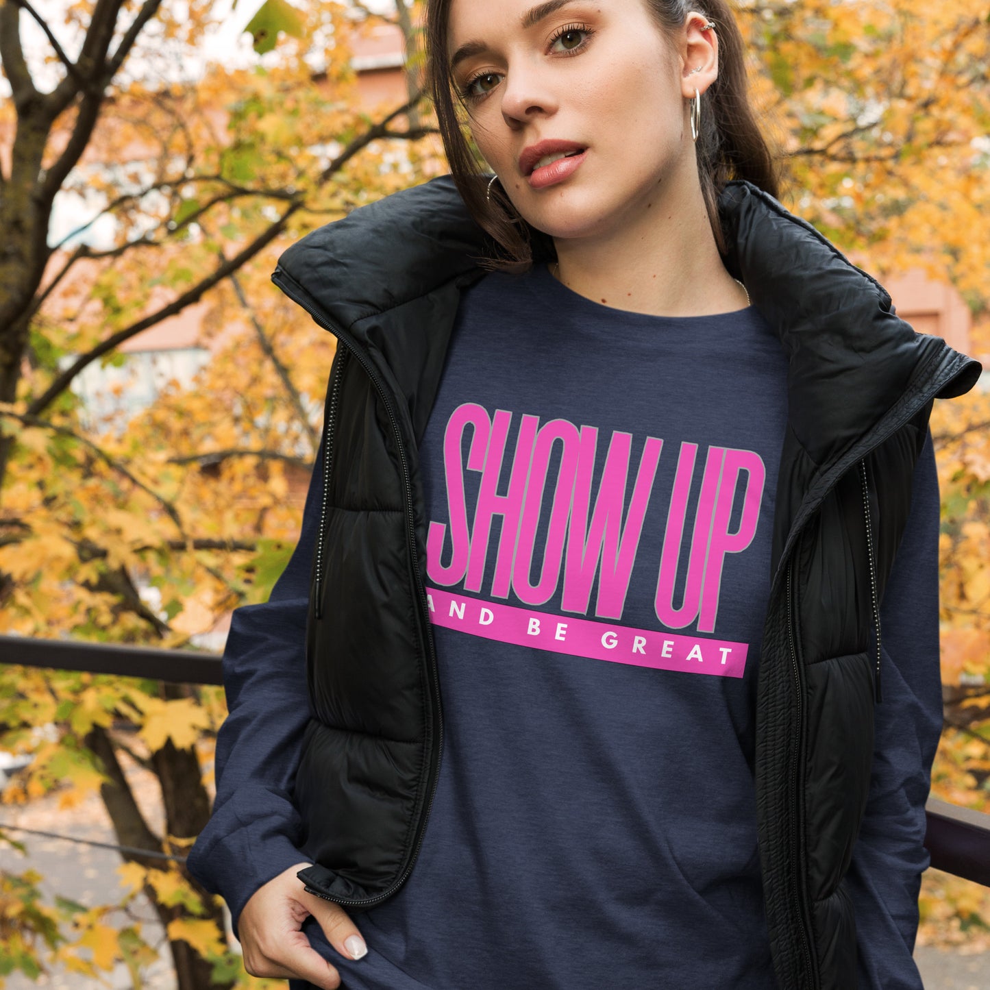 PINK SHOW UP - Unisex Long Sleeve Tee