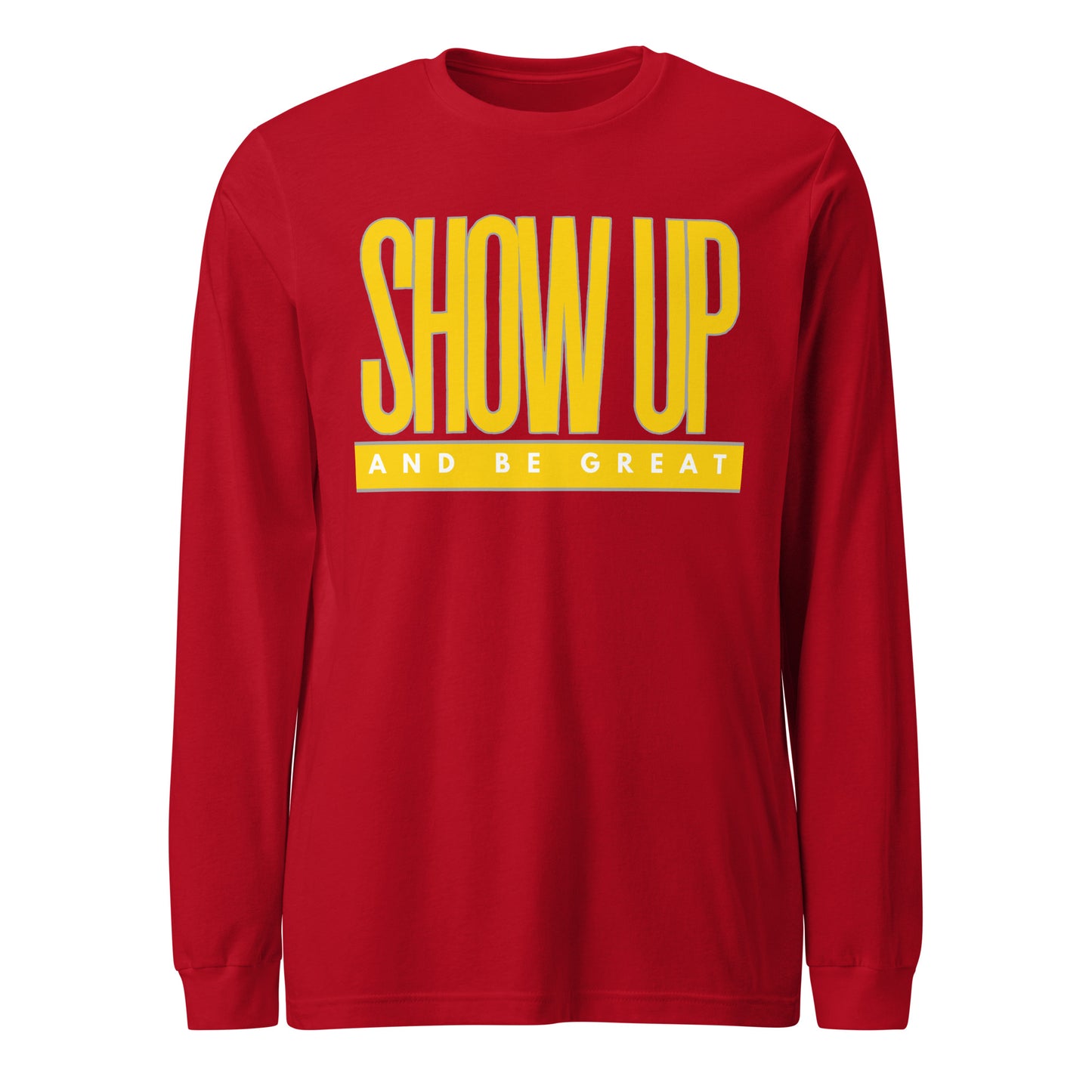 YELLOW "SHOW UP" Unisex Long Sleeve Tee