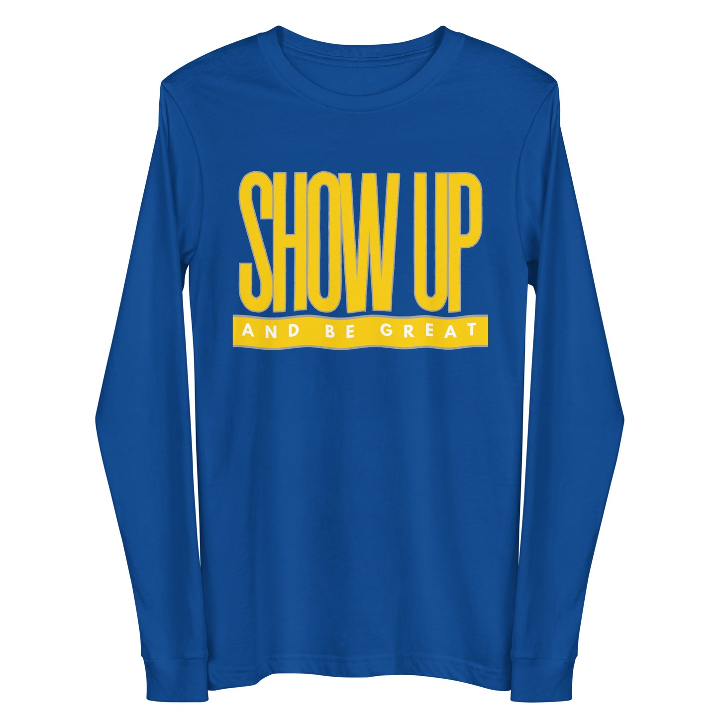 YELLOW "SHOW UP" Unisex Long Sleeve Tee