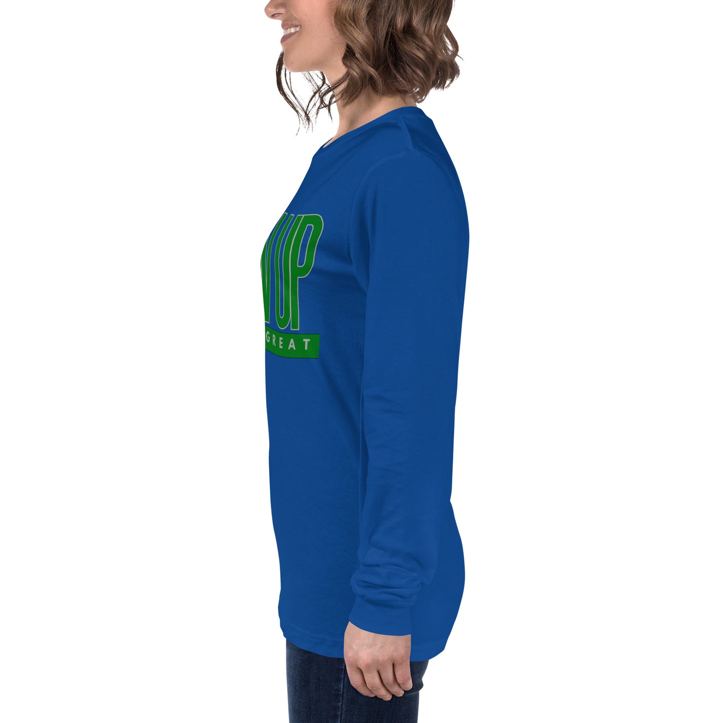 Green "Show Up" -Unisex Long Sleeve Tee