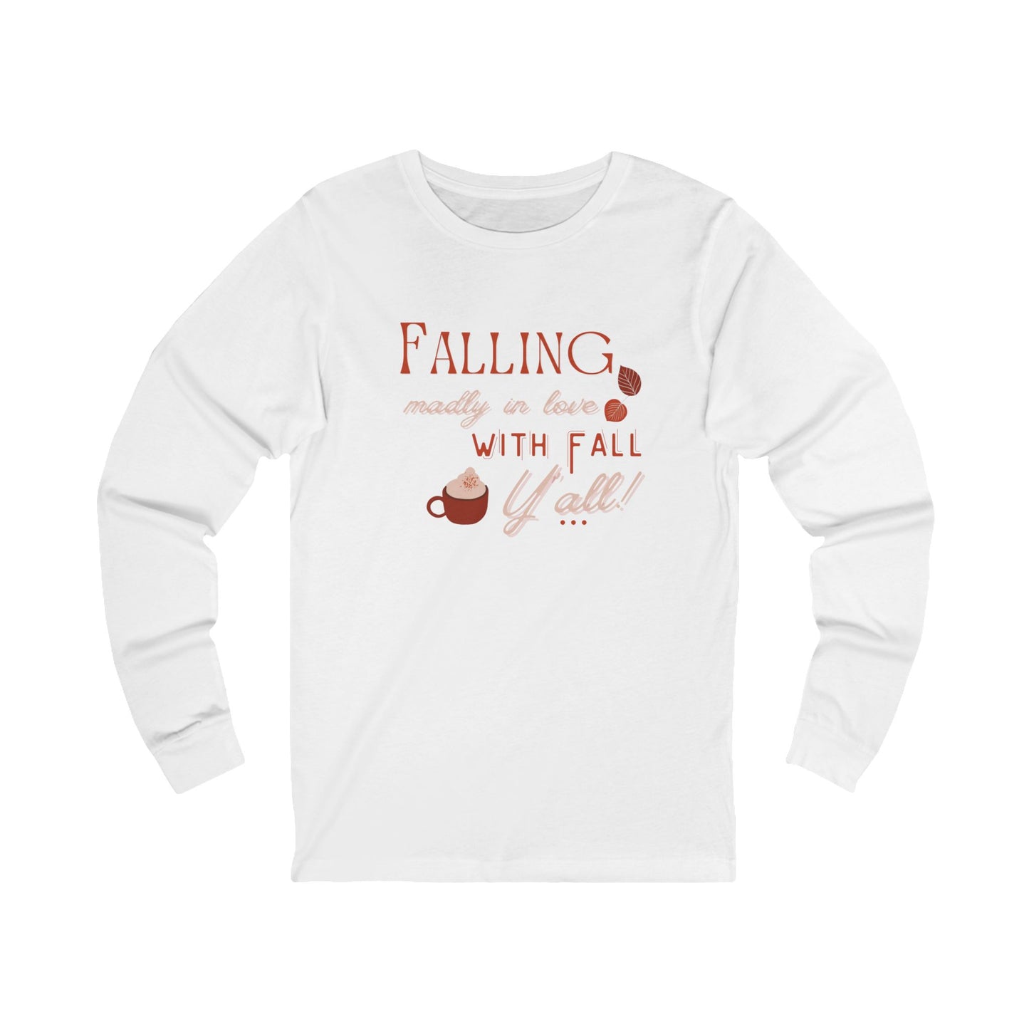 Falling Madly In Love With Fall Unisex Long Sleeve Tee, Cozy Autumn Shirt,
