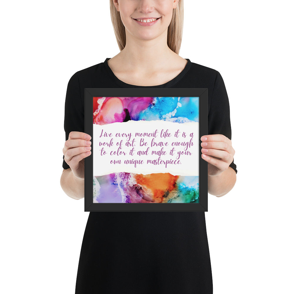 LIVE EVERY MOMENT IN COLOR - Framed photo paper poster