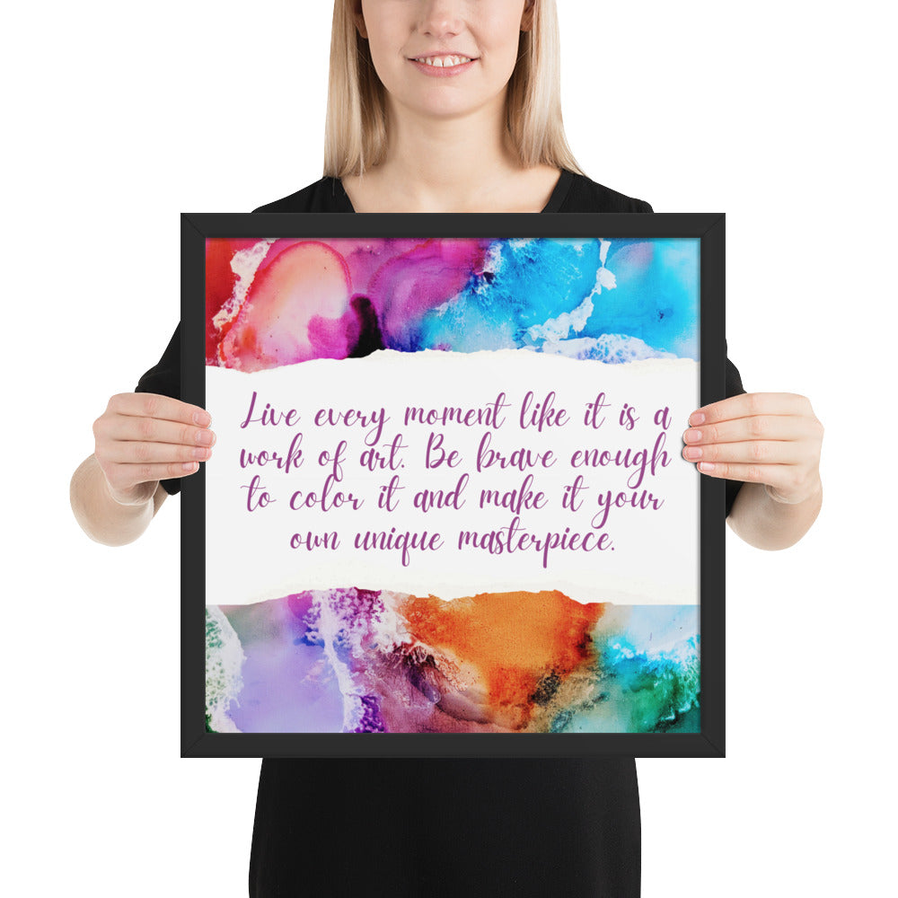 LIVE EVERY MOMENT IN COLOR - Framed photo paper poster