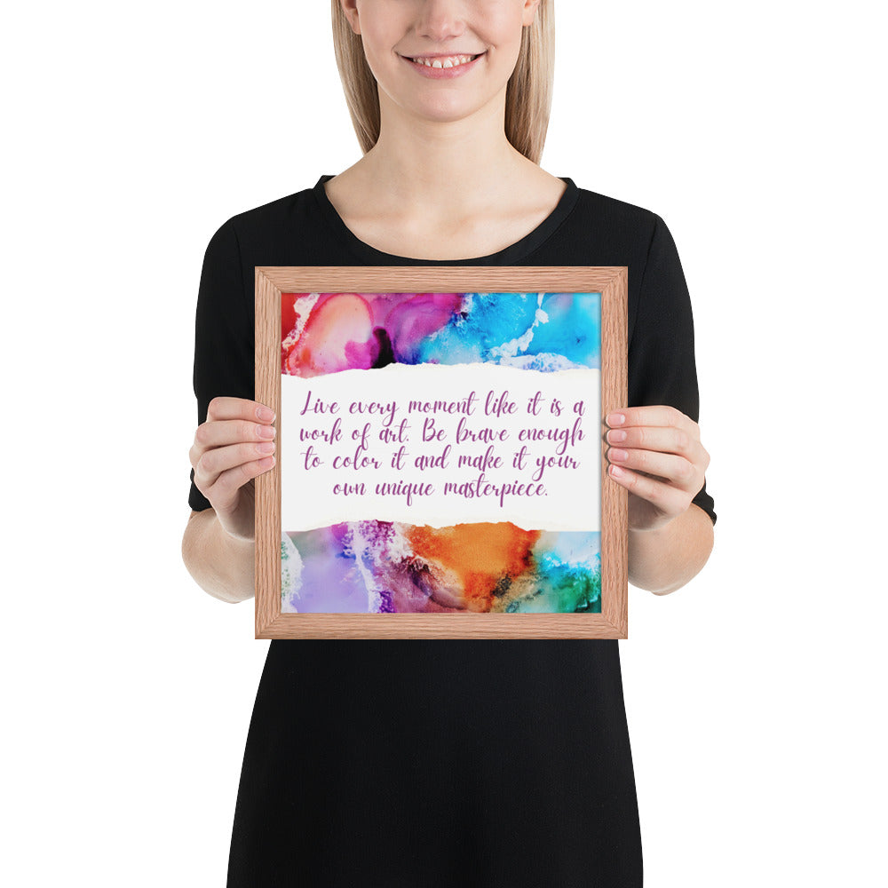 LIVE EVERY MOMENT IN COLOR - Framed photo paper poster