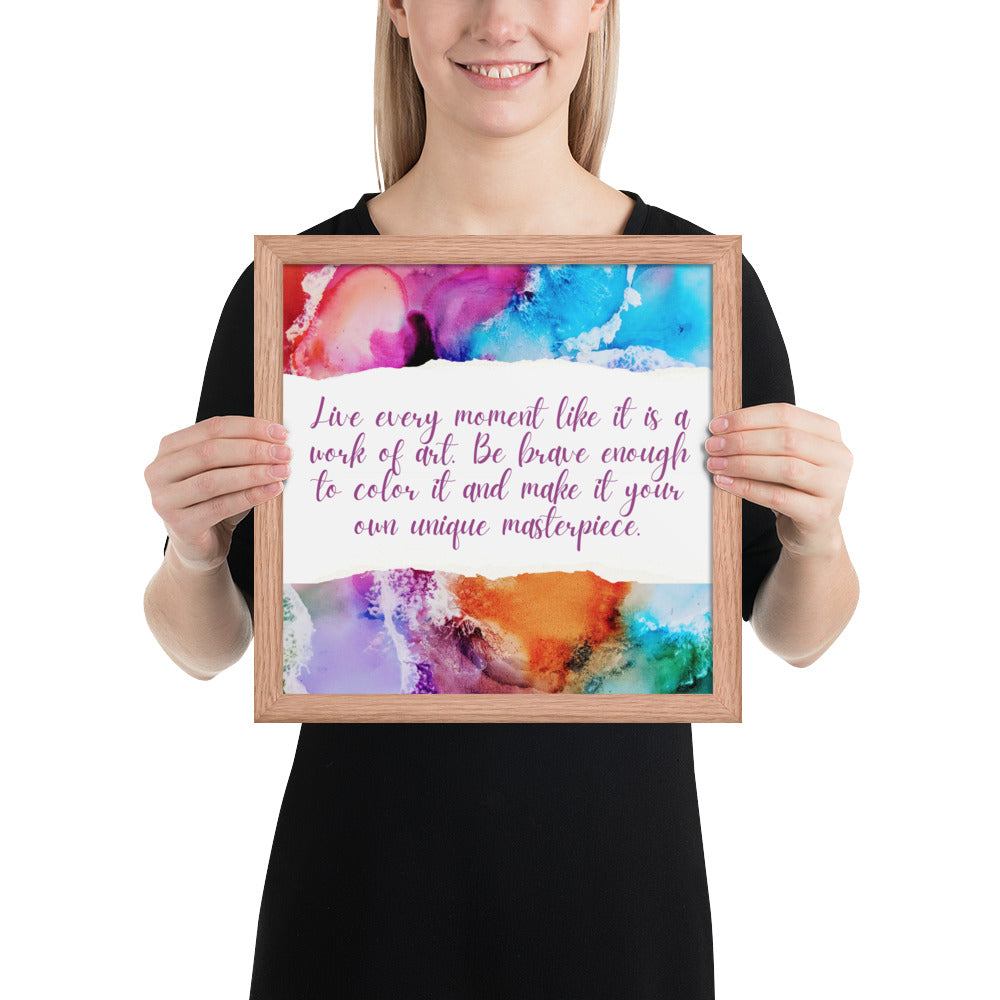 LIVE EVERY MOMENT IN COLOR - Framed photo paper poster