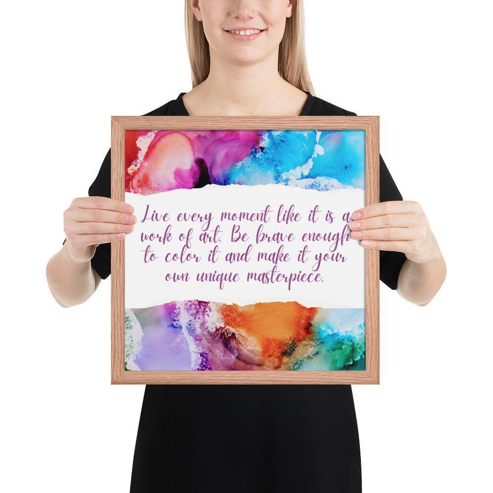 LIVE EVERY MOMENT IN COLOR - Framed photo paper poster