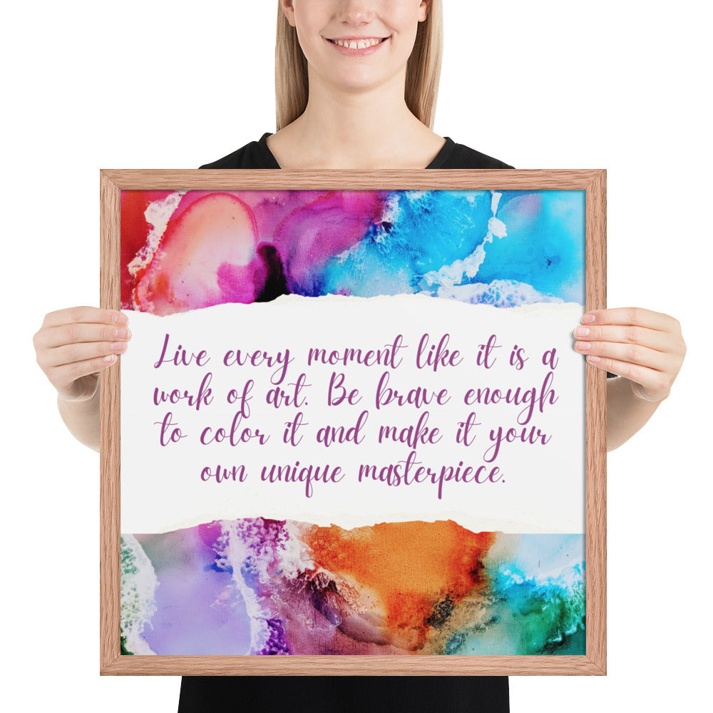 LIVE EVERY MOMENT IN COLOR - Framed photo paper poster