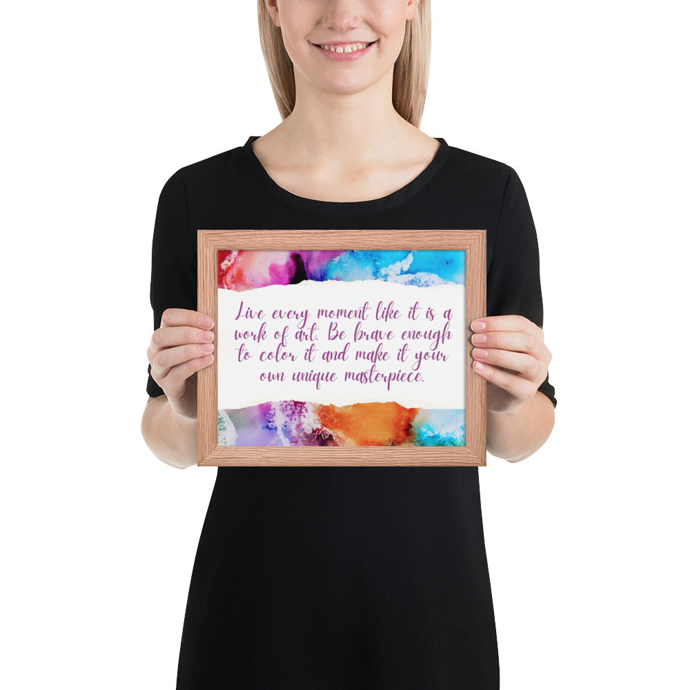 LIVE EVERY MOMENT IN COLOR - Framed photo paper poster