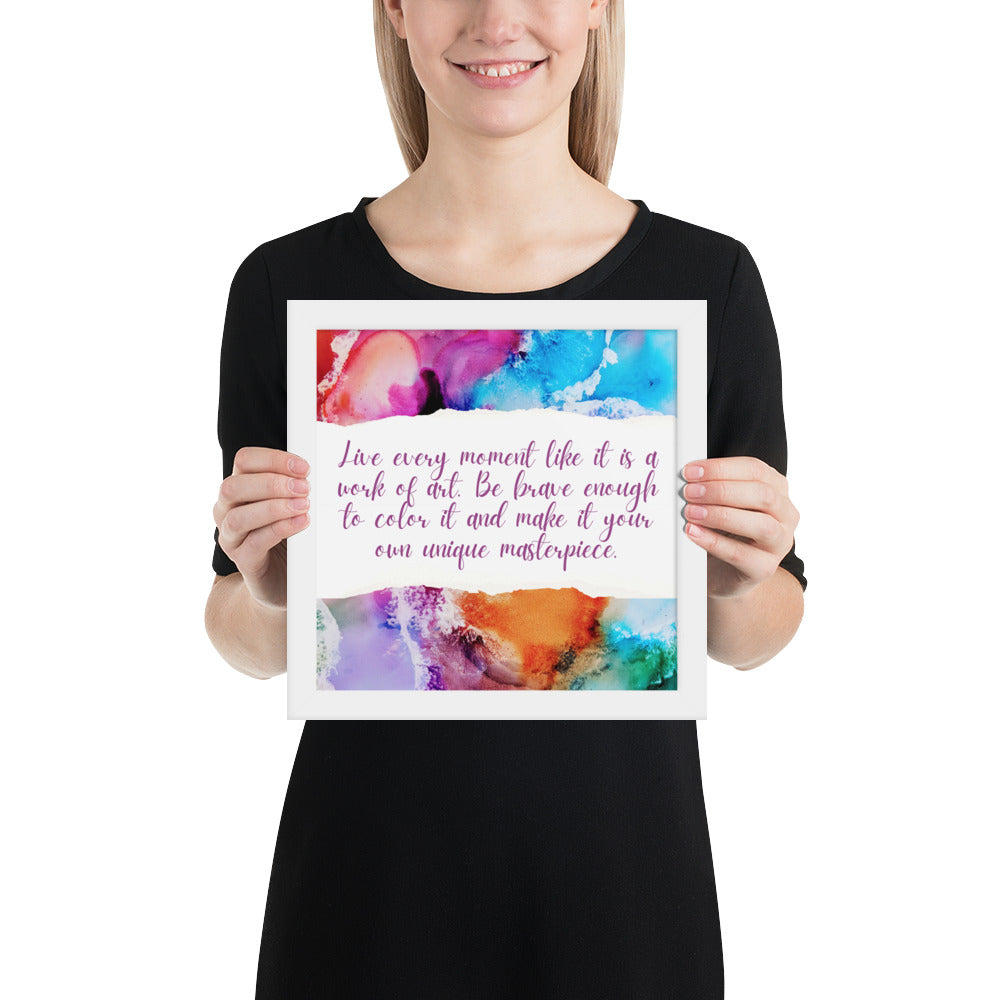 LIVE EVERY MOMENT IN COLOR - Framed photo paper poster