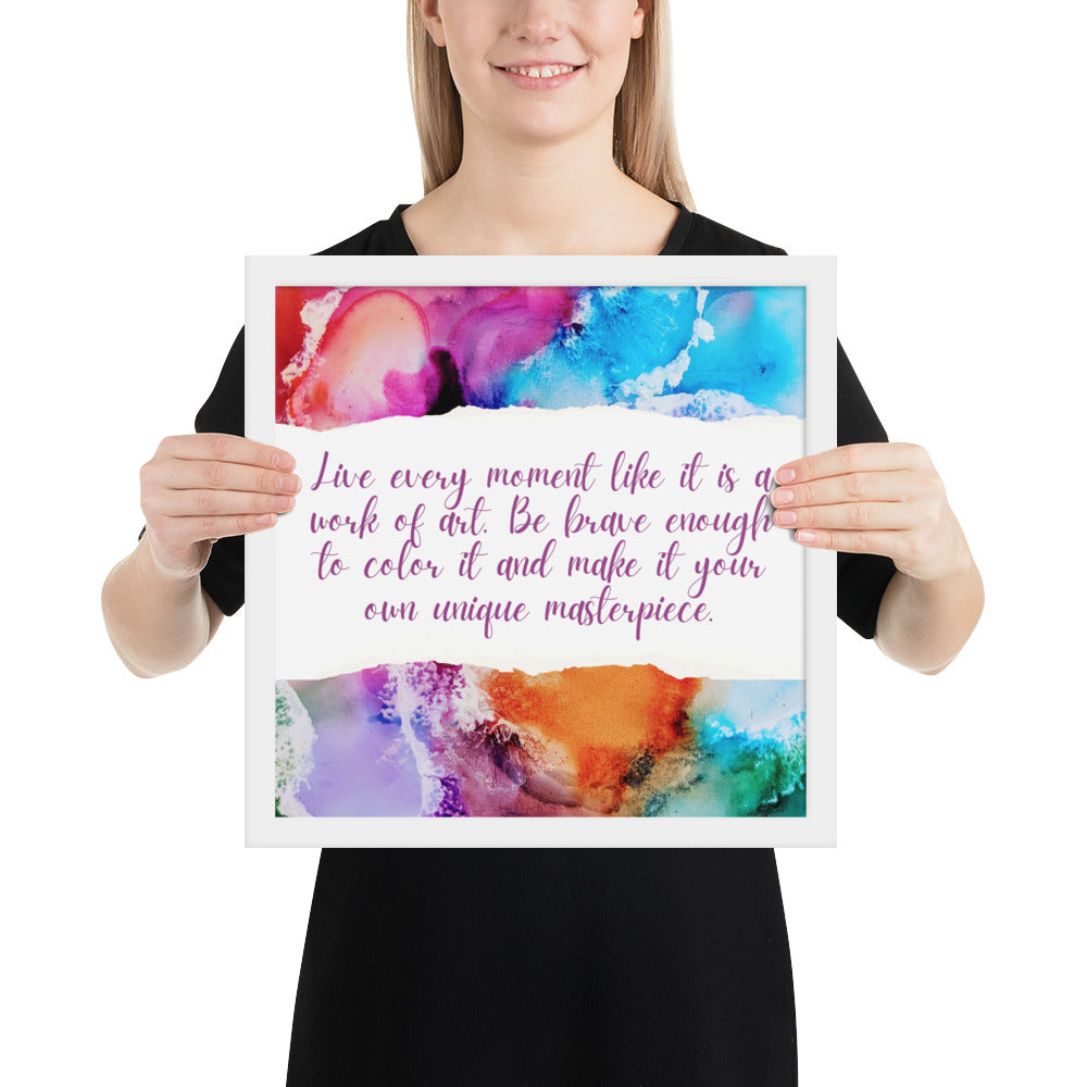 LIVE EVERY MOMENT IN COLOR - Framed photo paper poster