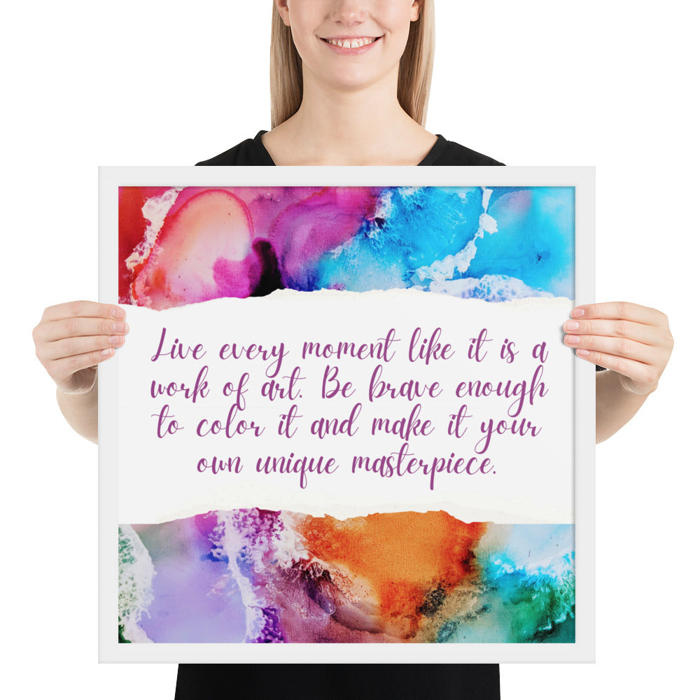 LIVE EVERY MOMENT IN COLOR - Framed photo paper poster