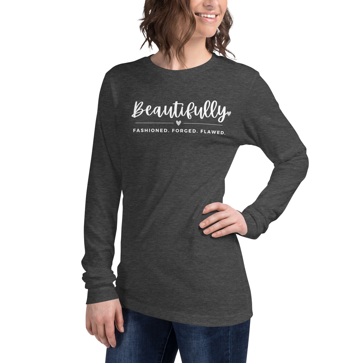 Beautifully - Unisex Long Sleeve Tee