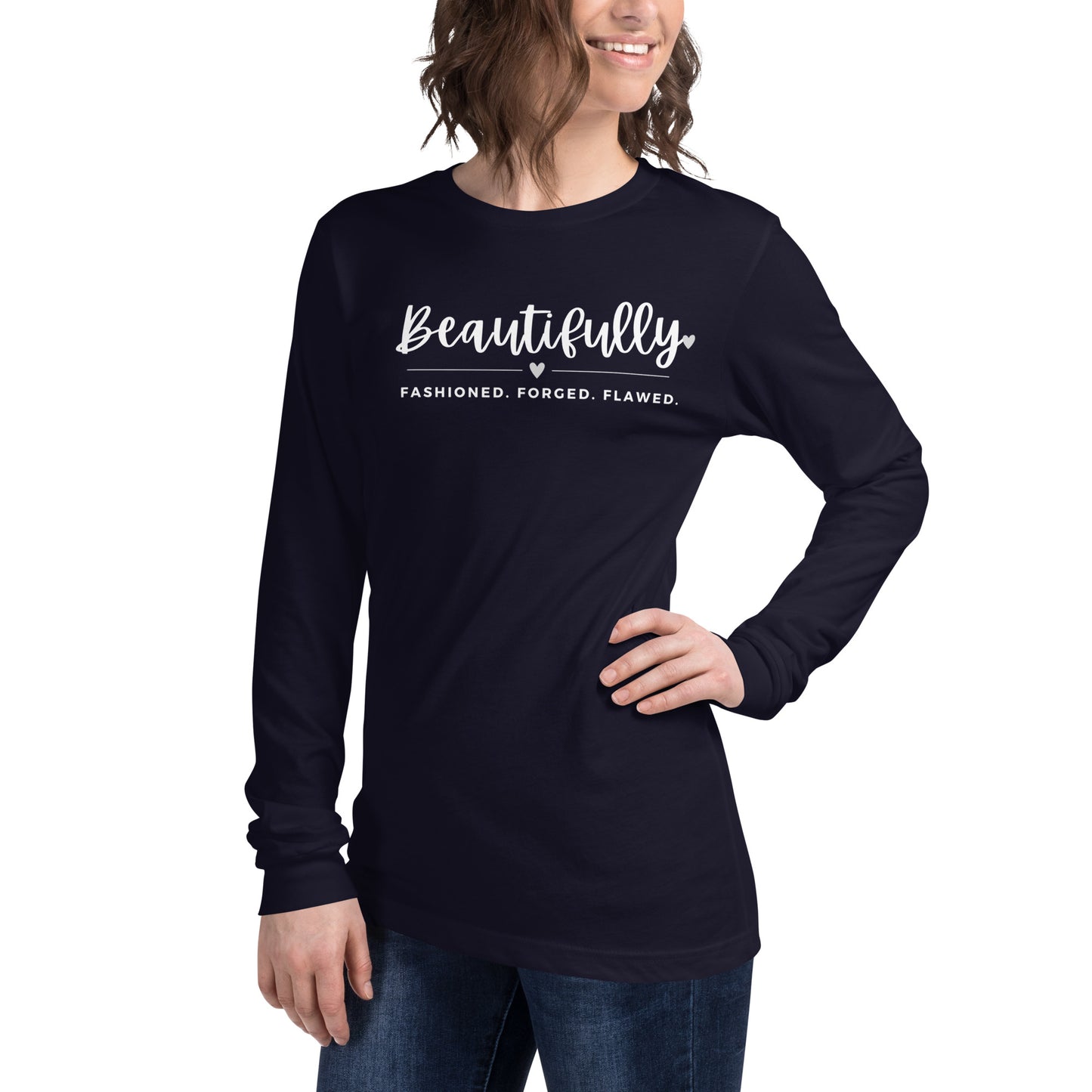 Beautifully - Unisex Long Sleeve Tee