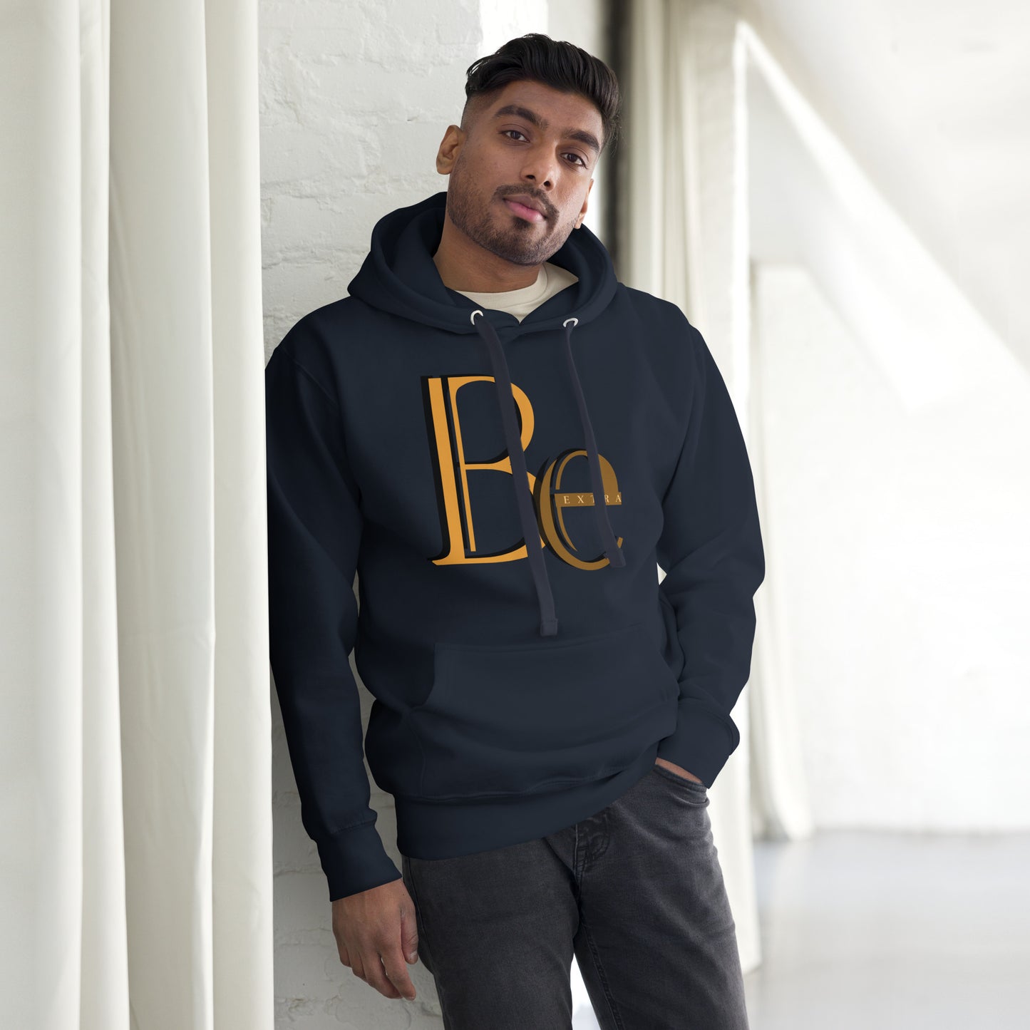 BE EXTRA - Unisex Hoodie