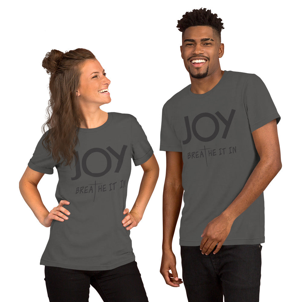 JOY - Breathe It In  Unisex t-shirt