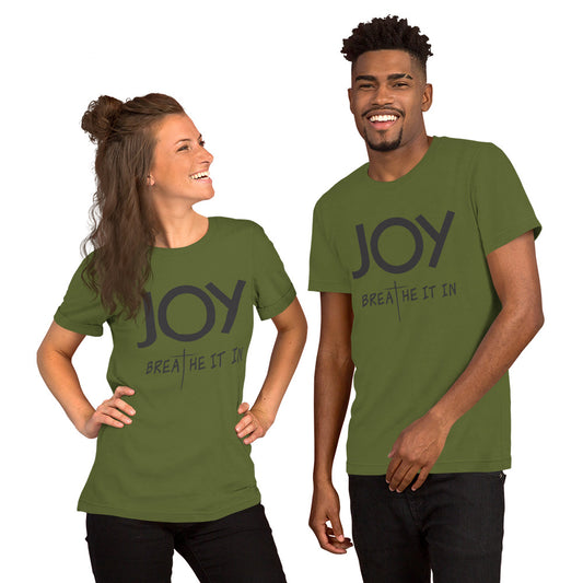 JOY - Breathe It In  Unisex t-shirt