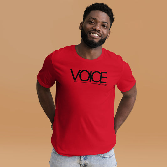 Voice Activated - Unisex t-shirt