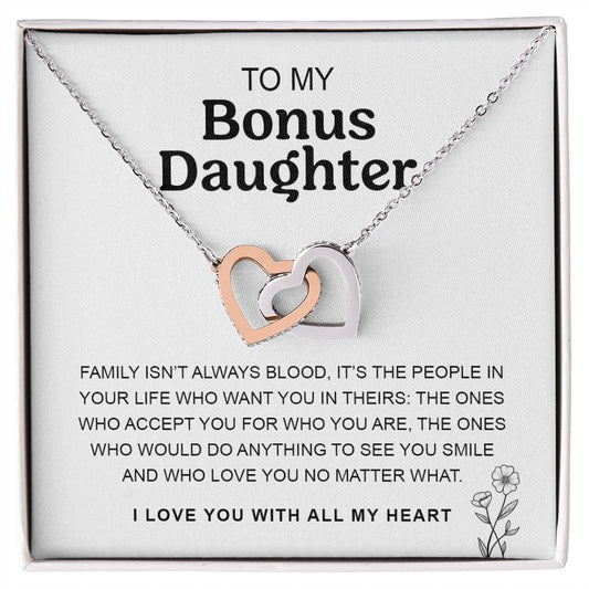 My Bonus Daughter | Family Isn't Always Blood - Interlocking Hearts Necklace